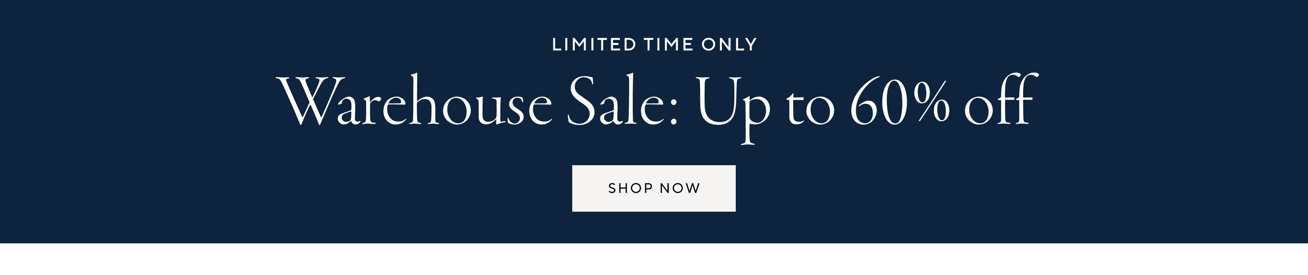 Warehouse Sale: Up to 60% Off