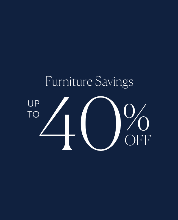 Furniture Savings: Up to 40% off