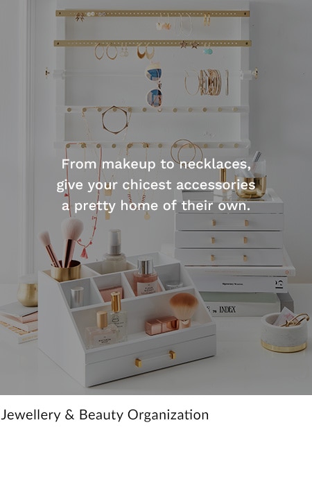 Jewellery & Beauty Storage