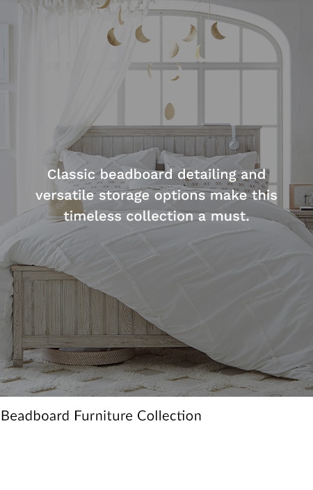 Beadboard Furniture Collection