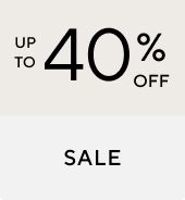 Sale > Up to 40% Off