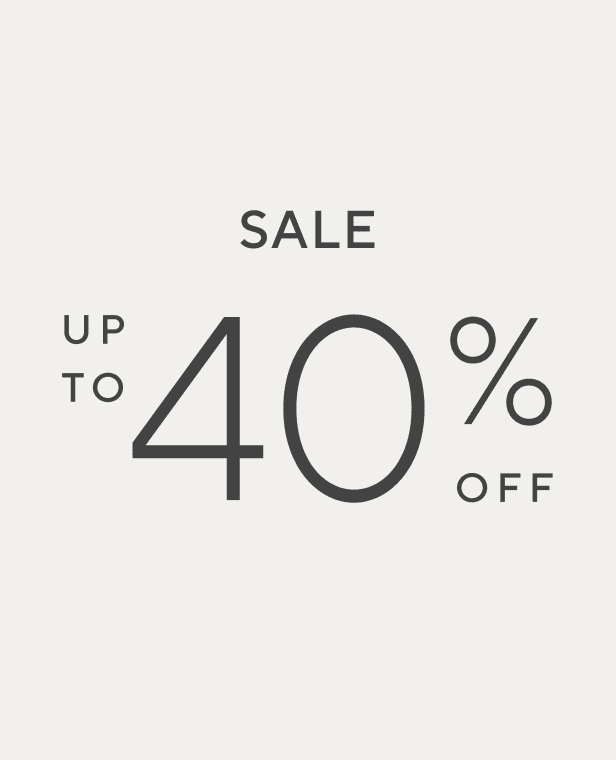 Sale: Up to 40% off