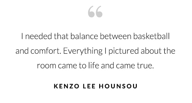 "I needed that balance between basketball and comfort. Everything I pictured about the room came to life and came true." – Kenzo Lee Hounsou