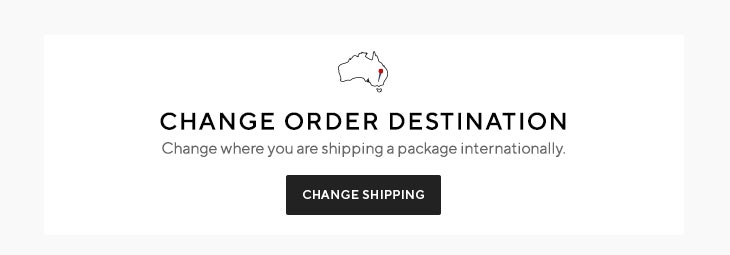 Change Order Destination - Change where you are shipping a package internationally.