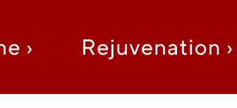 Rejuvenation