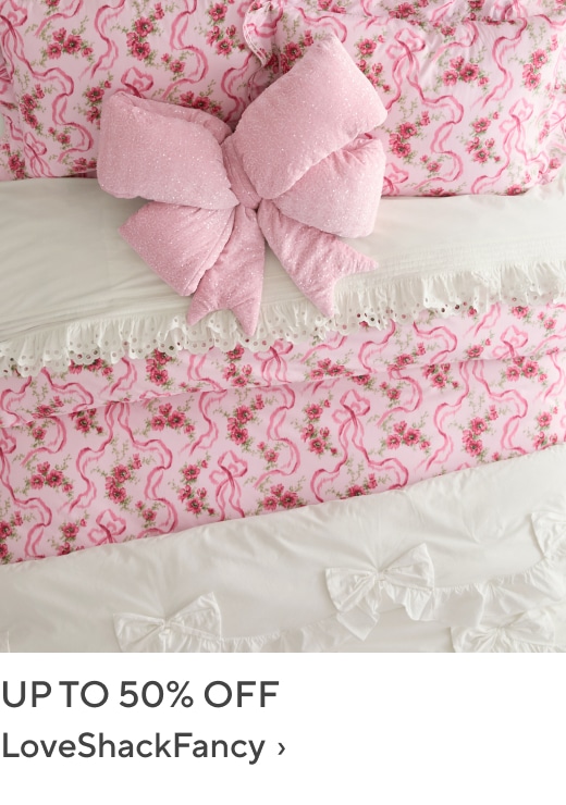Up to 50% off LoveShackFancy