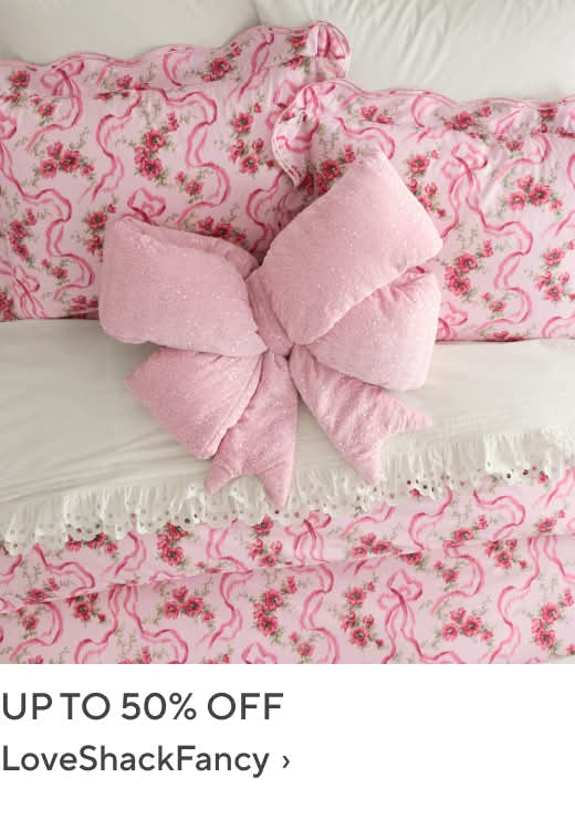 Up to 50% off LoveShackFancy