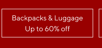 up to 60% off backpacks & luggage