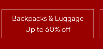 up to 60% off backpacks & luggage