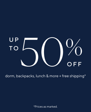 Up to 50% off - Save on Dorm, Backpacks & More