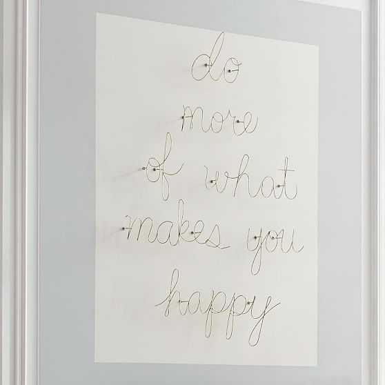 Do More of What Makes You Happy Wire Décor Set Wall Prints Pottery
