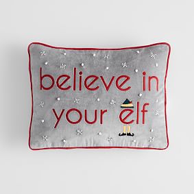 Believe In Your Elf Pillow Cover