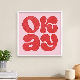 Minted® OKAY Wall Art by Sam Dubeau