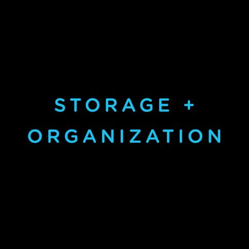 Storage + Organization