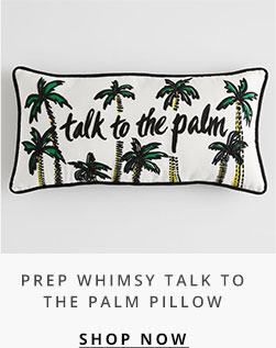 Prep Whimsy Talk To The Palm Pillow