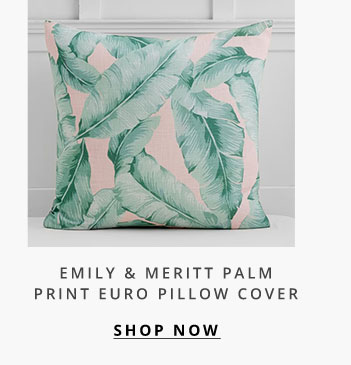 Emily & Meritt Palm Print Euro Pillow Cover