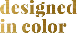 designed in color
