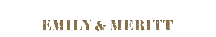 Emily & Meritt