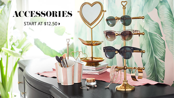 Accessories Start at $12.50