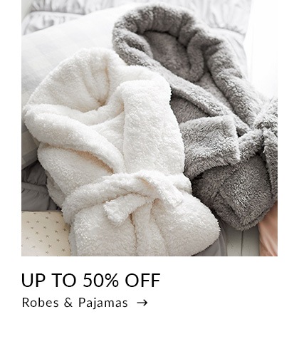 Up to 50% Off Pajamas & Robes