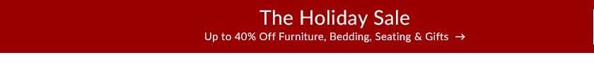 The Holiday Sale > Up to 40% Off