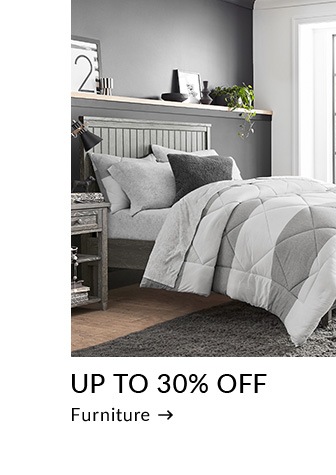Up to 30% off Furniture