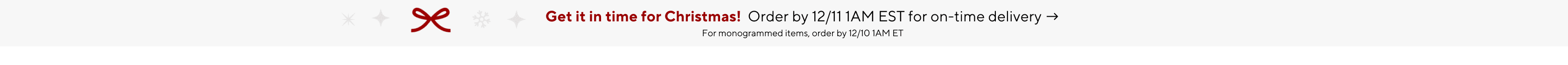 Order today to get gifts on time!