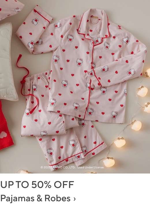 Up to 50% off Pajamas & Robes