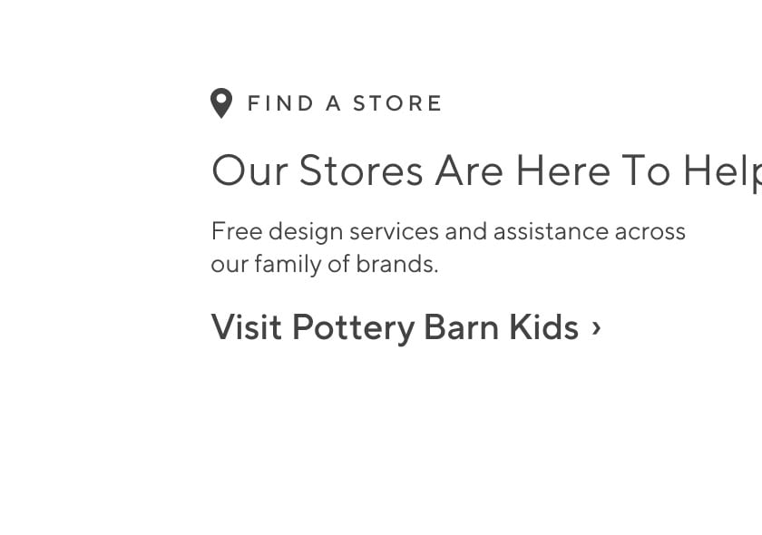 Locate a Store - In-store monogramming, free gift-wrapping, free design advice and more.