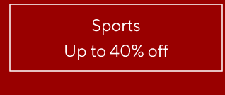Sports - Up to 40% off