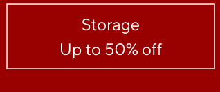Storage - Up to 50% off