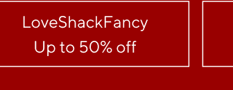 LoveShackFancy - Up to 50% off