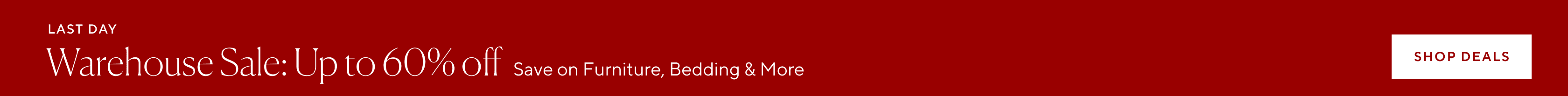 Warehouse Sale - Up to 60% off furniture, bedding, decor & more