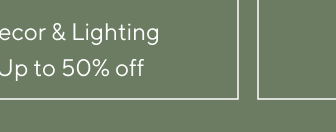 Decor & Lighting - Up to 50% off