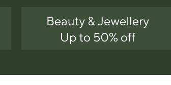 Jewellery & Beauty - Up to 50% off