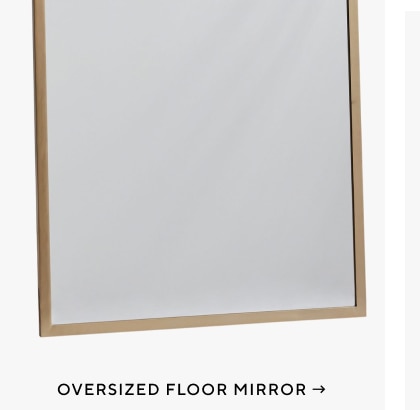 Oversized Floor Mirror