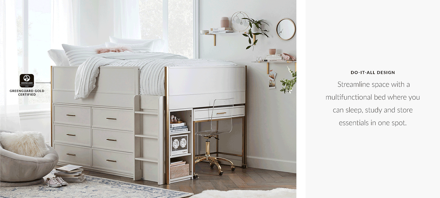 Do-It-All-Design – Streamline space with a multifunctional bed where you can sleep, study and store essentials in one spot.