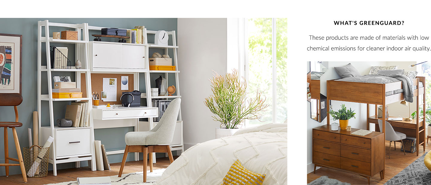 Whats Greenguard? These products are made of materials with low chemical emissions for cleaner indoor air quality.