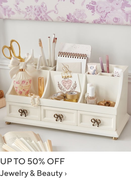 Up to 50% off Jewelry & Beauty