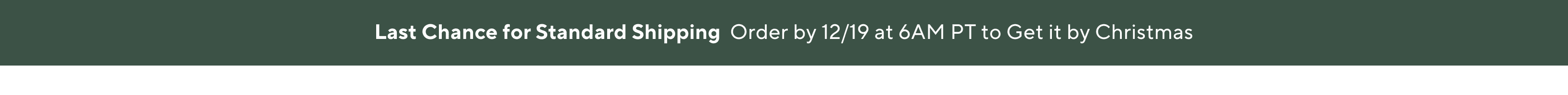 Order today to get gifts on time. View Holiday Delivery Dates