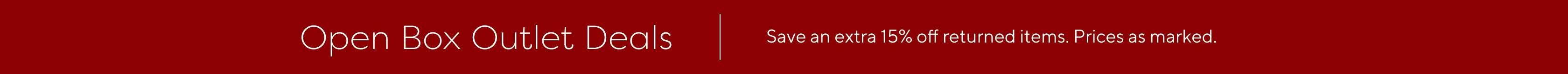 Open Box Outlet Deals - Save big on returned items at unbelievable prices.