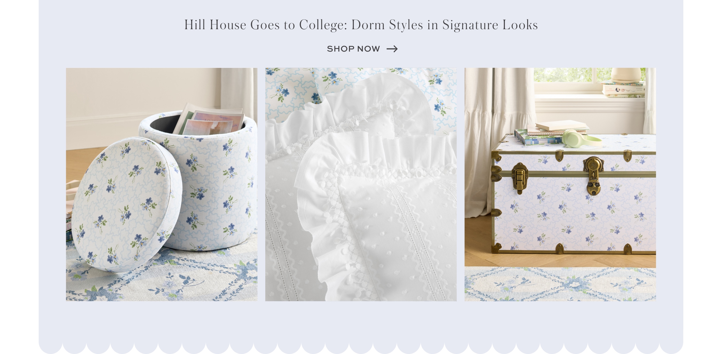 Hill House Goes to College: Dorm Styles in Signature Looks