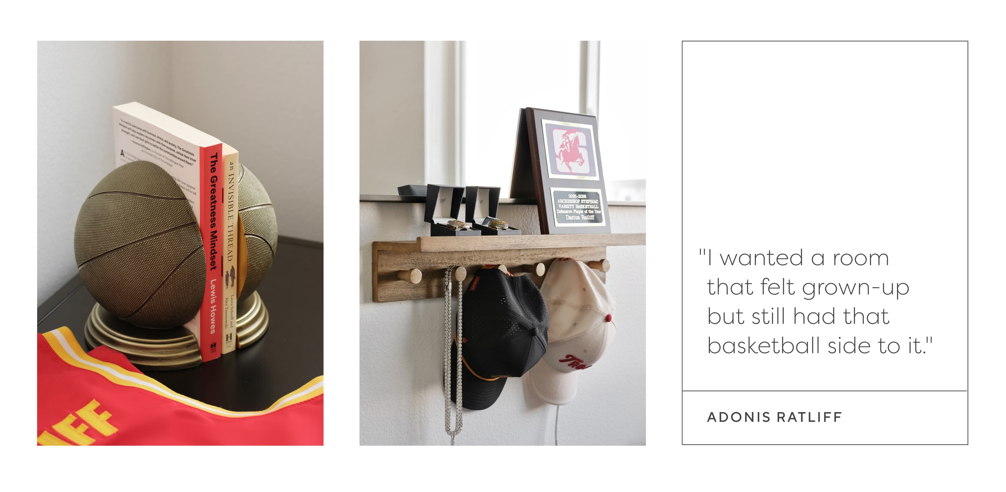 "I wanted a room that felt grown-up but still had that basketball side to it."
