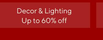 up to 60% off decor & lighting