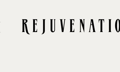 Rejuvenation