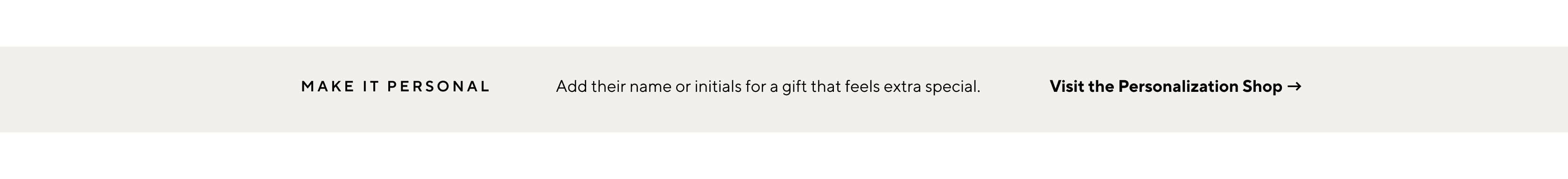 Make it personal - Visit the Personalization Shop →