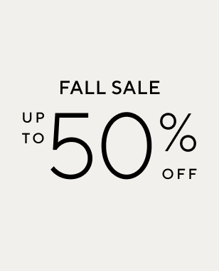 Fall Sale up to 50% off