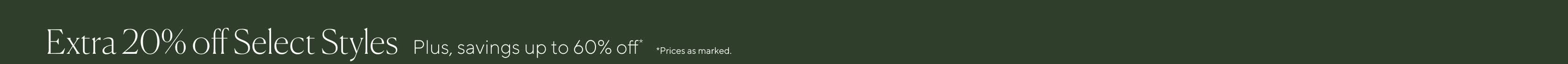Extra 20% off Select Styles