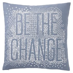Be The Change Pillow Cover