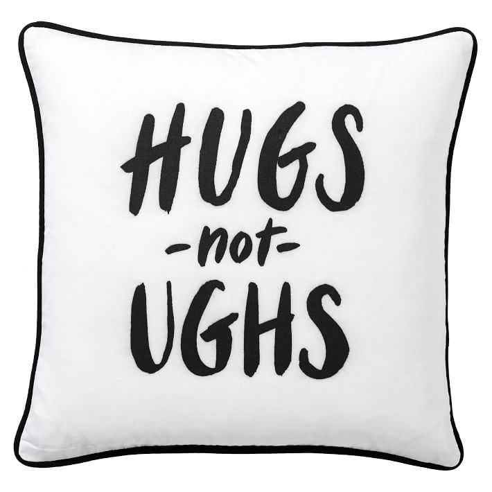 Hugs Not Ughs Pillow Cover